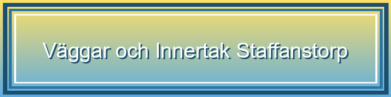 Väggar och Innertak i Staffanstorp